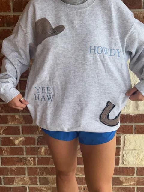 HOWDY sweatshirt, made by me(: one of a kind