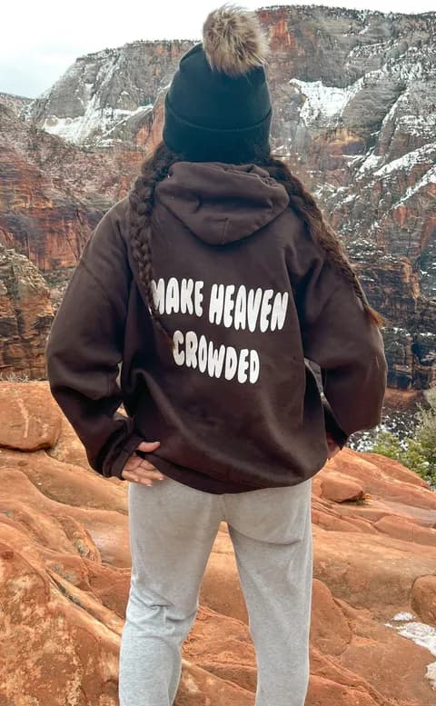 Make Heaven Crowded Hoodie